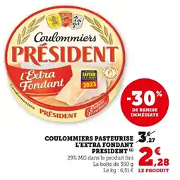 Bi1 Coulommiers pasteurise l'extra fondant president offre