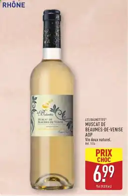 ALDI LES BALMETTES Muscat de beaumes-de-venise aop offre