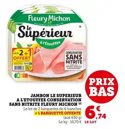 Bi1 Jambon le superieur a l'etouffee conservation sans nitrite fleury michon offre