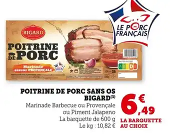 Bi1 Poitrine de porc sans os bigard offre