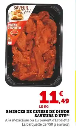 Bi1 Eminces de cuisse de dinde saveurs d'ete offre
