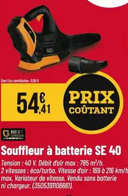 Tridôme BEST GREEN Souffleur à batterie SE 40 offre