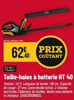 Tridôme BEST GREEN Taille-haies à batterie HT 40 offre