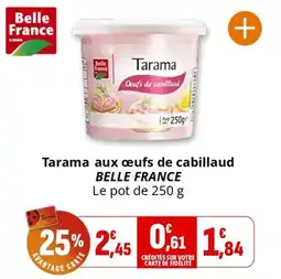 Coccinelle Supermarché BELLE FRANCE Tarama aux œufs de cabillaud offre