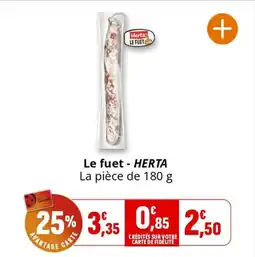 Coccinelle Supermarché HERTA Le fuet offre