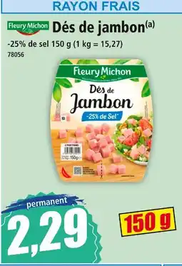 Norma Fleury Michon Dés de jambon offre