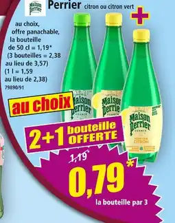 Norma Maison Perrier Perrier offre