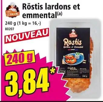 Norma TANTE GERMAINE Röstis lardons et emmental offre