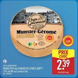 ALDI Paysan gourmand - munster au cumin des pès aop offre