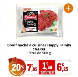 Coccinelle Supermarché CHARAL Bœuf haché à cuisiner Happy Family offre