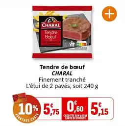 Coccinelle Supermarché CHARAL Tendre de bœuf offre