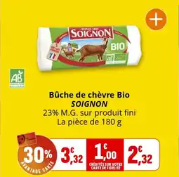 Coccinelle Supermarché SOIGNON Bûche de chèvre Bio offre