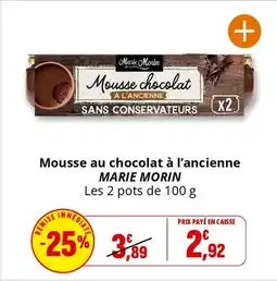 Coccinelle Supermarché MARIE MORIN Mousse au chocolat à l'ancienne offre