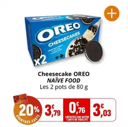 Coccinelle Supermarché OREO Cheesecake naïve food offre