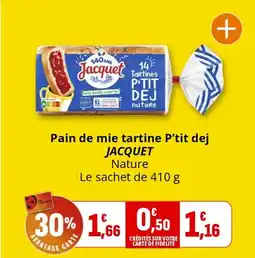 Coccinelle Supermarché JACQUET Pain de mie tartine P'tit dej offre