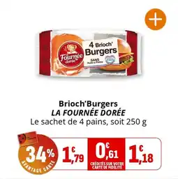 Coccinelle Supermarché LA FOURNÉE DORÉE Brioch'Burgers offre