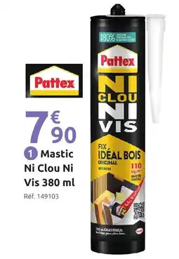 Mr Bricolage Mastic ni clou ni vis offre