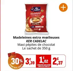 Coccinelle Supermarché KER CADELAC Madeleines extra moelleuses offre