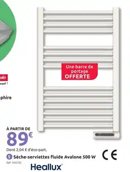 Mr Bricolage Sèche serviettes fluide avalone offre