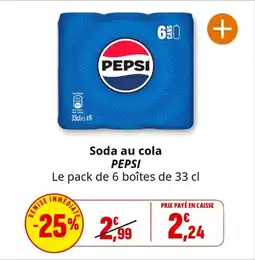 Coccinelle Supermarché PEPSI Soda au cola offre