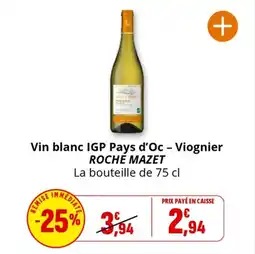 Coccinelle Supermarché ROCHE MAZET Vin blanc IGP Pays d'Oc - Viognier offre