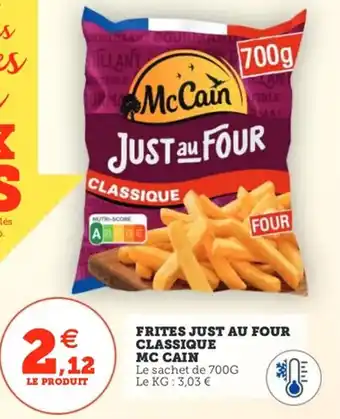 Utile MC CAIN Frites just au four classique offre