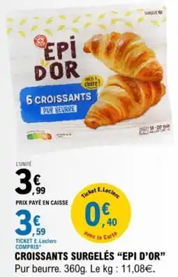 E.Leclerc Croissants surgelés epi d’or offre