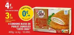 E.Leclerc 4 cordons bleus de poulet surgelés côté croc offre