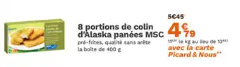 Picard 8 portions de colin d'Alaska panées MSC offre