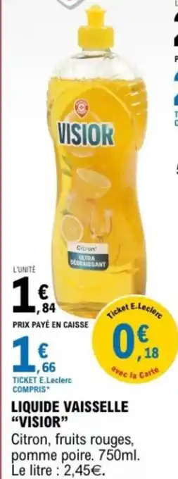 E.Leclerc Liquide vaisselle visior offre