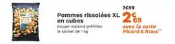 Picard Pommes rissolées XL en cubes offre