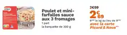 Picard Poulet et mini- farfalles sauce aux 3 fromages offre