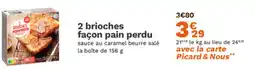 Picard 2 brioches façon pain perdu offre