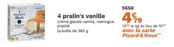 Picard 4 pralin's vanille offre