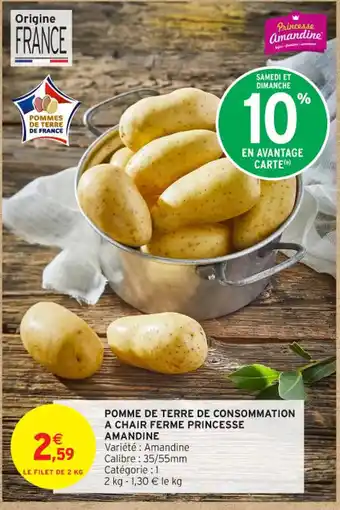 Intermarché Contact Pomme de terre de consommation a chair ferme princesse amandine offre