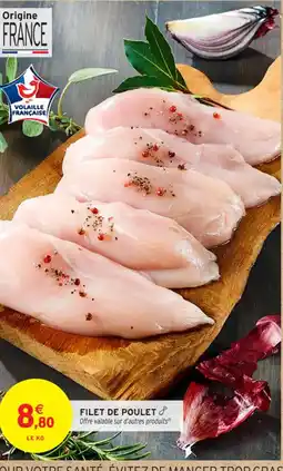 Intermarché Contact Filet de poulet offre