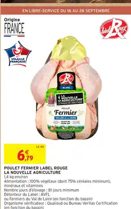 Intermarché Contact Poulet fermier label rouge la nouvelle agriculture offre