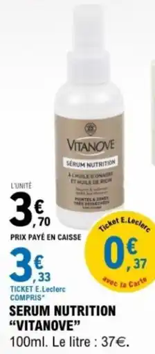 E.Leclerc Serum nutrition vitanove offre