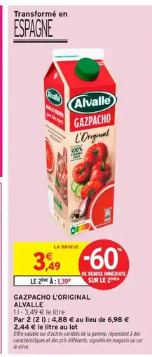 Intermarché Contact ALVALLE Gazpacho l'original offre