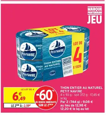 Intermarché Contact PETIT NAVIRE Thon entier au naturel offre