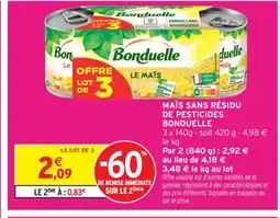 Intermarché Contact BONDUELLE Maïs sans résidu de pesticides offre