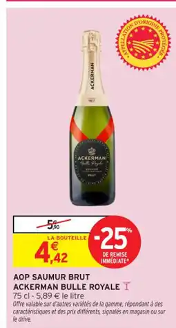 Intermarché Contact Aop saumur brut ackerman bulle royale i offre