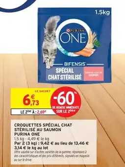 Intermarché Contact PURINA ONE Croquettes spécial chat stérilisé au saumon offre
