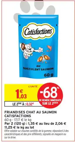 Intermarché Contact CATISFACTIONS Friandises chat au saumon offre