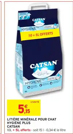 Intermarché Contact CATSAN Litière minérale pour chat hygiène plus offre