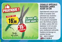 Outiror Cisaille spéciale buisson lames acier offre