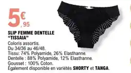E.Leclerc Slip femme dentelle tissaia offre
