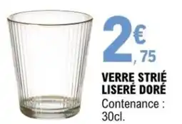 E.Leclerc Verre strié liseré doré offre