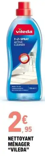 E.Leclerc Nettoyant ménager vileda offre
