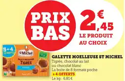 U Express ST MICHEL Galette moelleuse offre